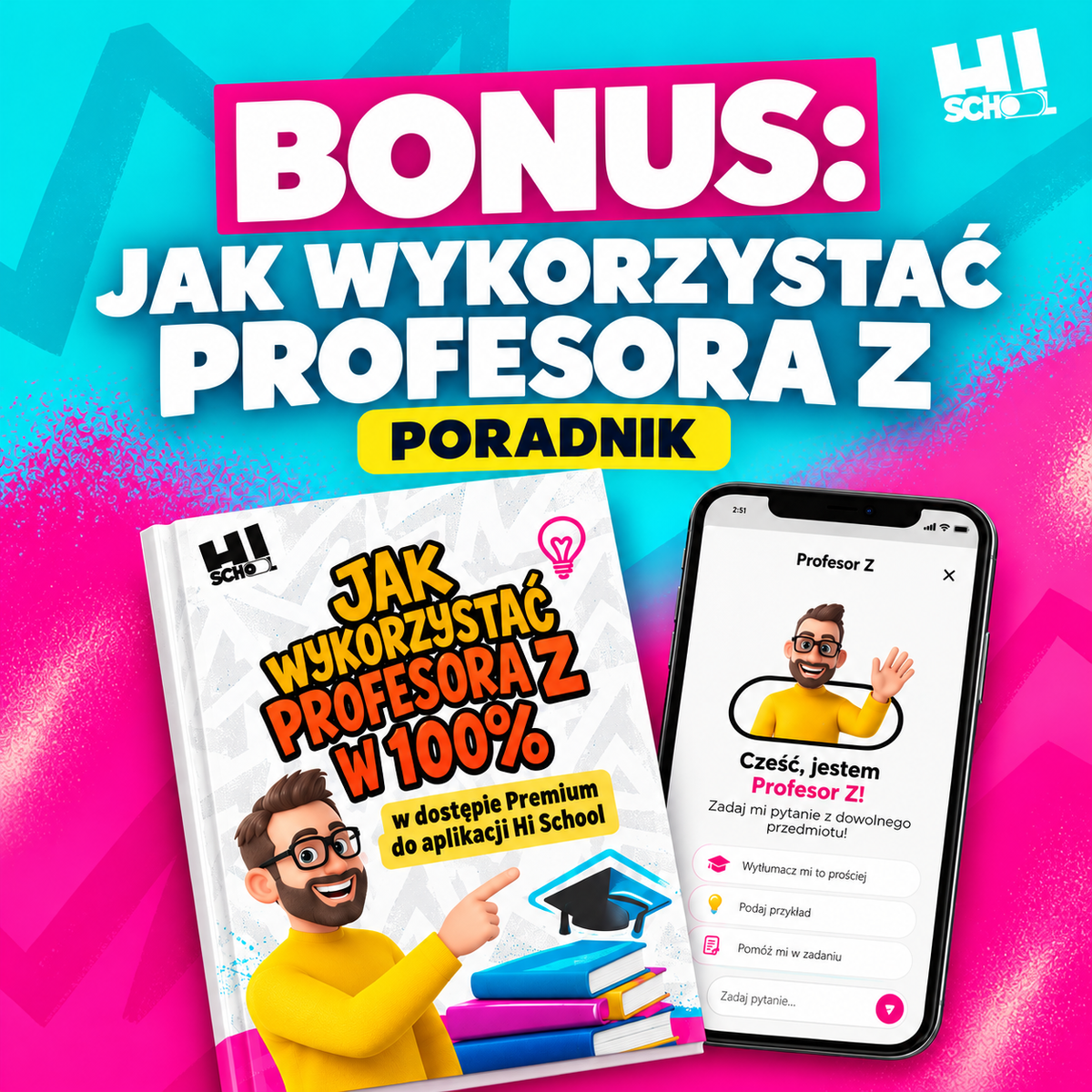 Bonus: Jak wykorzystać Profesora Z