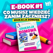 Edukacja Domowa - wszystko, co musisz wiedzieć!