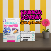 Edukacja Domowa - wszystko, co musisz wiedzieć!